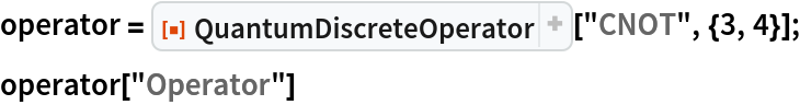 operator = ResourceFunction["QuantumDiscreteOperator"]["CNOT", {3, 4}];
operator["Operator"]