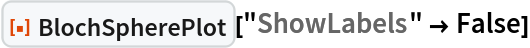 ResourceFunction["BlochSpherePlot"]["ShowLabels" -> False]