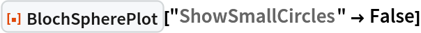ResourceFunction["BlochSpherePlot"]["ShowSmallCircles" -> False]