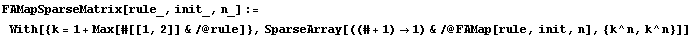 FAMapSparseMatrix[rule_, init_, n_] := With[{k = 1 + Max[#[[1, 2]] &/@rule]}, SparseArray[((# + 1) 1) &/@FAMap[rule, init, n], {k^n, k^n}]]