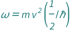 QuantityVariable["ω", "AngularFrequency"] == Quantity[1/2, "ReducedPlanckConstant"^(-1)]*QuantityVariable["m", "Mass"]*QuantityVariable["v", "Speed"]^2