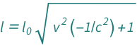 QuantityVariable["l", "Length"] == Sqrt[1 + Quantity[-1, "SpeedOfLight"^(-2)]*QuantityVariable["v", "Speed"]^2]*QuantityVariable[Subscript["l", "0"], "Length"]