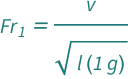 QuantityVariable[Subscript["Fr", "1"], "FroudeNumber1"] == QuantityVariable["v", "Speed"]/Sqrt[Quantity[1, "StandardAccelerationOfGravity"]*QuantityVariable["l", "Length"]]
