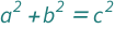 QuantityVariable["a", "Length"]^2 + QuantityVariable["b", "Length"]^2 == QuantityVariable["c", "Length"]^2