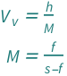 {QuantityVariable[Subscript["V", "v"], "Height"] == QuantityVariable["h", "Height"]/QuantityVariable["M", "Unitless"], QuantityVariable["M", "Unitless"] == QuantityVariable["f", "Length"]/(-QuantityVariable["f", "Length"] + QuantityVariable["s", "Length"])}