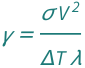 QuantityVariable["γ", "RelativisticGamma"] == (QuantityVariable["V", "ElectricPotential"]^2*QuantityVariable["σ", "ElectricConductivity"])/(QuantityVariable["Δ​T", "TemperatureDifference"]*QuantityVariable["λ", "ThermalConductivity"])