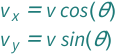 {QuantityVariable[Subscript["v", "x"], "Speed"] == Cos[QuantityVariable["θ", "Angle"]]*QuantityVariable["v", "Speed"], QuantityVariable[Subscript["v", "y"], "Speed"] == QuantityVariable["v", "Speed"]*Sin[QuantityVariable["θ", "Angle"]]}