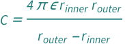 QuantityVariable["C", "ElectricCapacitance"] == (4*Pi*QuantityVariable["ε", "ElectricPermittivity"]*QuantityVariable[Subscript["r", "inner"], "Radius"]*QuantityVariable[Subscript["r", "outer"], "Radius"])/(-QuantityVariable[Subscript["r", "inner"], "Radius"] + QuantityVariable[Subscript["r", "outer"], "Radius"])