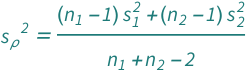 QuantityVariable[Superscript[Subscript["s", "ρ"], "2"], "Unitless"] == ((-1 + QuantityVariable[Subscript["n", "1"], "Unitless"])*QuantityVariable[Subscript["s", "1"], "Unitless"]^2 + (-1 + QuantityVariable[Subscript["n", "2"], "Unitless"])*QuantityVariable[Subscript["s", "2"], "Unitless"]^2)/(-2 + QuantityVariable[Subscript["n", "1"], "Unitless"] + QuantityVariable[Subscript["n", "2"], "Unitless"])