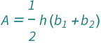 QuantityVariable["A", "Area"] == (QuantityVariable["h", "Height"]*(QuantityVariable[Subscript["b", "1"], "Length"] + QuantityVariable[Subscript["b", "2"], "Length"]))/2