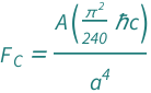 QuantityVariable[Subscript["F", "C"], "Force"] == (Quantity[Pi^2/240, "ReducedPlanckConstant"*"SpeedOfLight"]*QuantityVariable["A", "Area"])/QuantityVariable["a", "Distance"]^4