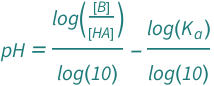 QuantityVariable["pH", "Unitless"] == Log[QuantityVariable["[B]", "Molarity"]/QuantityVariable["[HA]", "Molarity"]]/Log[10] - Log[QuantityVariable[Subscript["K", "a"], "Unitless"]]/Log[10]