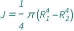 QuantityVariable["J", "SecondMomentOfArea"] == (Pi*(QuantityVariable[Subscript["R", "1"], "Radius"]^4 - QuantityVariable[Subscript["R", "2"], "Radius"]^4))/4