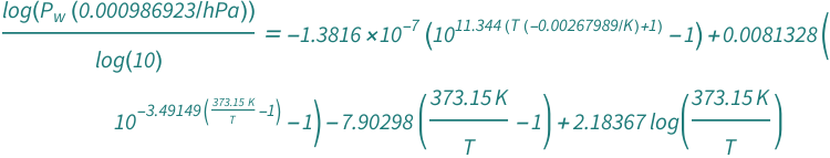 Log[Quantity[0.0009869232667160128, "Hectopascals"^(-1)]*QuantityVariable[Subscript["P", "w"], "Pressure"]]/Log[10] == 0.008132799999999999*(-1 + 10^(-3.49149*(-1 + Quantity[373.15, "Kelvins"]/QuantityVariable["T", "Temperature"]))) - 1.3816*^-7*(-1 + 10^(11.344*(1 + Quantity[-0.0026798874447273215, "Kelvins"^(-1)]*QuantityVariable["T", "Temperature"]))) + 2.1836673985681023*Log[Quantity[373.15, "Kelvins"]/QuantityVariable["T", "Temperature"]] - 7.90298*(-1 + Quantity[373.15, "Kelvins"]/QuantityVariable["T", "Temperature"])