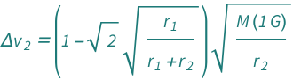 QuantityVariable[Row[{"Δ", Subscript["v", "2"]}], "Speed"] == Sqrt[(Quantity[1, "GravitationalConstant"]*QuantityVariable["M", "Mass"])/QuantityVariable[Subscript["r", "2"], "Length"]]*(1 - Sqrt[2]*Sqrt[QuantityVariable[Subscript["r", "1"], "Length"]/(QuantityVariable[Subscript["r", "1"], "Length"] + QuantityVariable[Subscript["r", "2"], "Length"])])