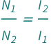 QuantityVariable[Subscript["N", "1"], "Unitless"]/QuantityVariable[Subscript["N", "2"], "Unitless"] == QuantityVariable[Subscript["I", "2"], "ElectricCurrent"]/QuantityVariable[Subscript["I", "1"], "ElectricCurrent"]